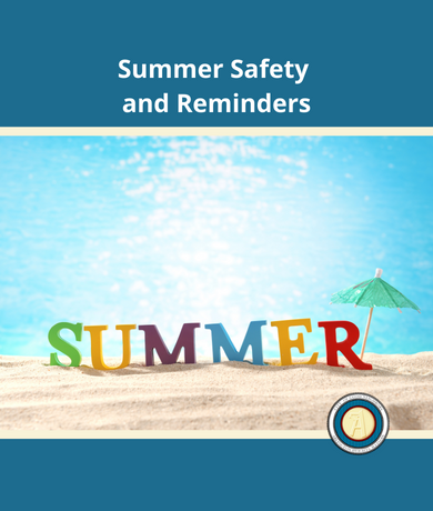 Summer Safety Reminders