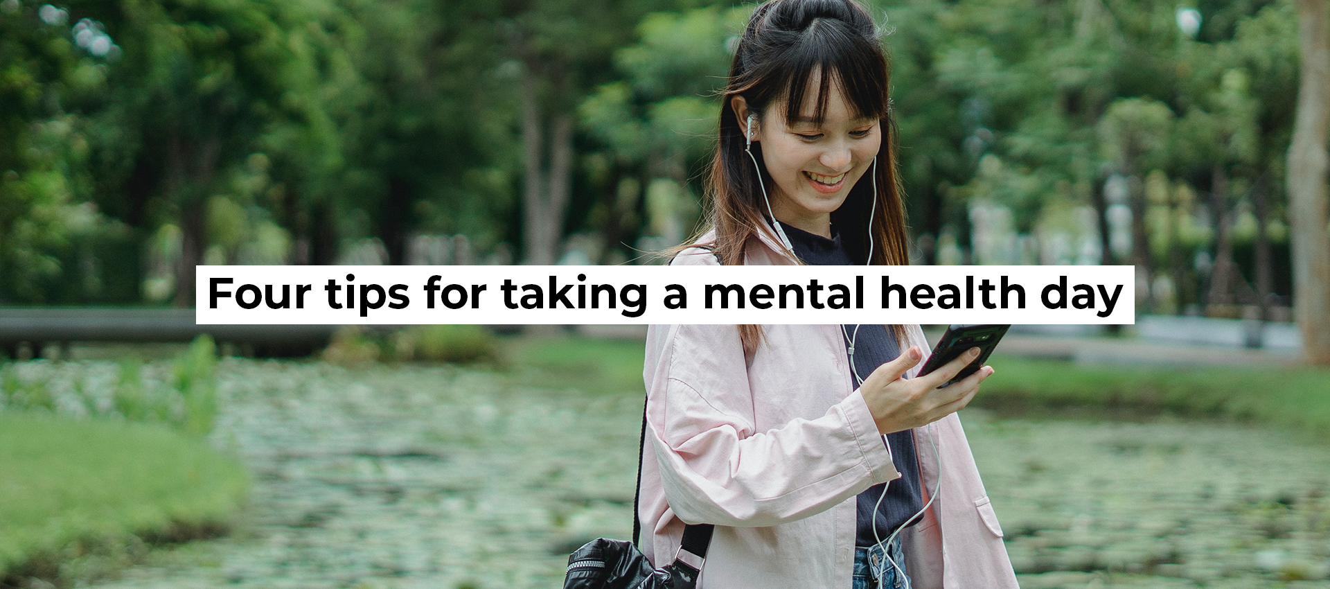 Four tips for taking a mental health day