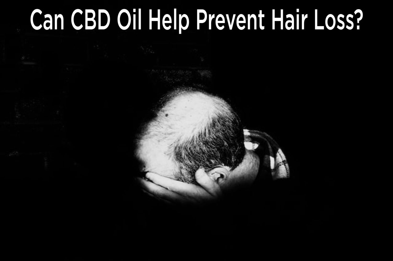 Can CBD Oil Help Prevent Hair Loss? - LA Weekly